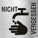 Piktogramm Hände waschen nicht vergessen Edelstahl Piktogramme Hände waschen nicht vergessen 70x70