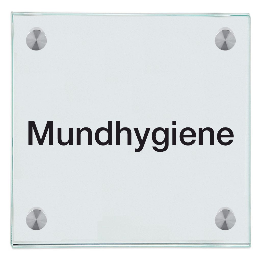 Praxisschild aus Glas Mundhygiene mit 2/4 Haltern Praxisschild aus 2