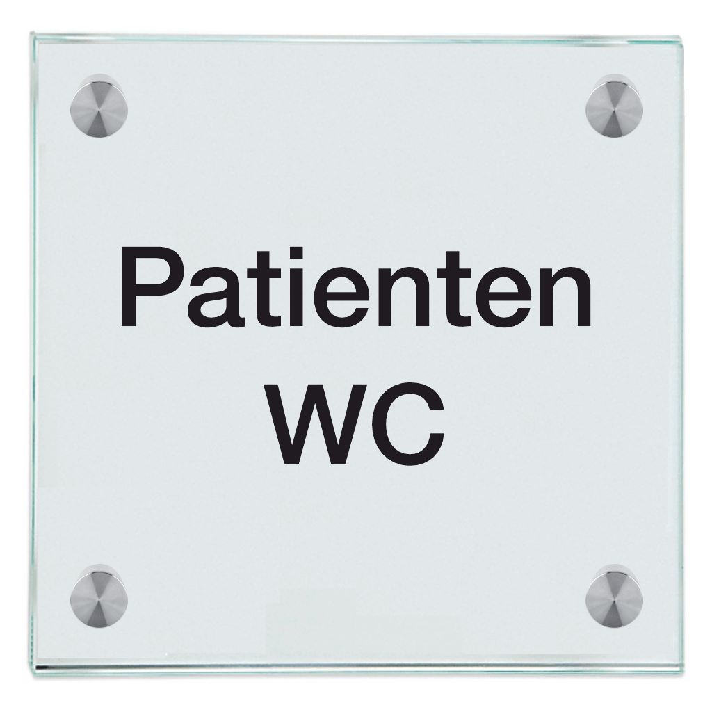 Praxisschild aus Glas Patienten WC mit 2/4 Haltern Praxisschild aus 2