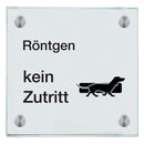 Praxisschild aus Glas Röntgen kein Zutritt mit 2/4 Haltern Praxisschild aus Glas Röntgen kein Zutritt online-tuerschilder.com 150x150mm 4 Halter Piktogramm Tierarzt