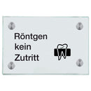 Praxisschild aus Glas Röntgen kein Zutritt mit 2/4 Haltern Praxisschild aus Glas Röntgen kein Zutritt online-tuerschilder.com 100x150mm 4 Halter Piktogramm Zahnarzt