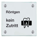 Praxisschild aus Glas Röntgen kein Zutritt mit 2/4 Haltern Praxisschild aus Glas Röntgen kein Zutritt online-tuerschilder.com 150x150mm 4 Halter Piktogramm Zahnarzt