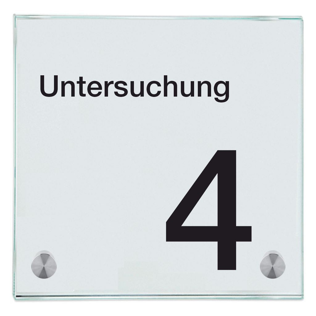Praxisschild aus Glas Untersuchung 4 mit 2/4 Haltern
