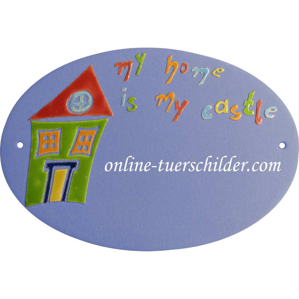 Türschild aus Keramik My home is my castle personalisiert Türschild Keramik Hellblau