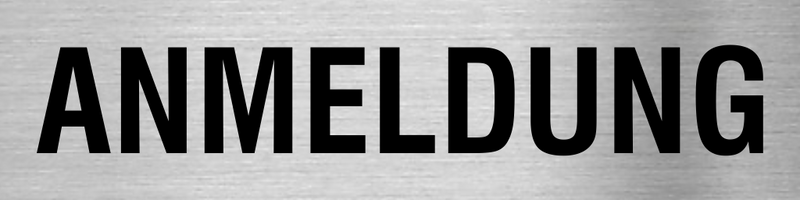 Piktogramme Anmeldung Text Edelstahl