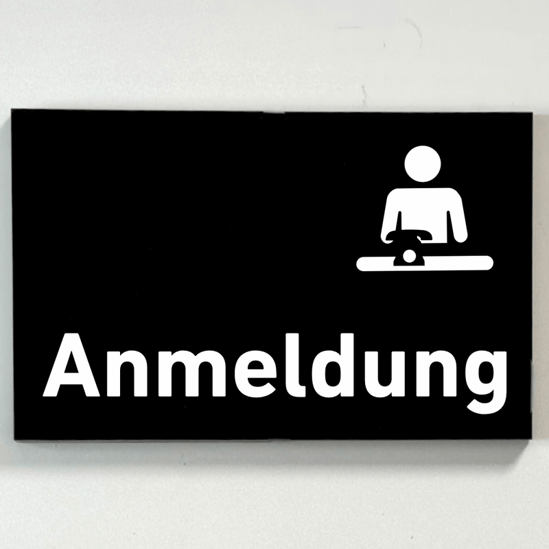 Schild für Ihre Praxis aus Acryl oder Folie Anmeldung mit und ohne Piktogramm