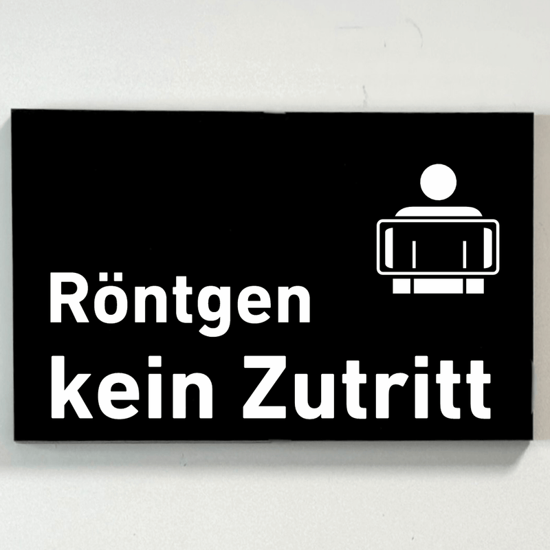Praxisschild Acrylglas / Folienaufkleber Röntgen kein Zutritt zum Kleben