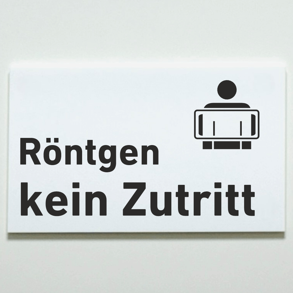 Praxisschilder Acrylglas / Folienaufkleber Röntgen kein Zutritt  in 130 x 200 mm zum Kleben