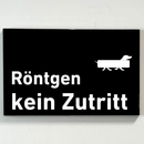 Praxisschild Acrylglas / Folienaufkleber Röntgen kein Zutritt zum Kleben