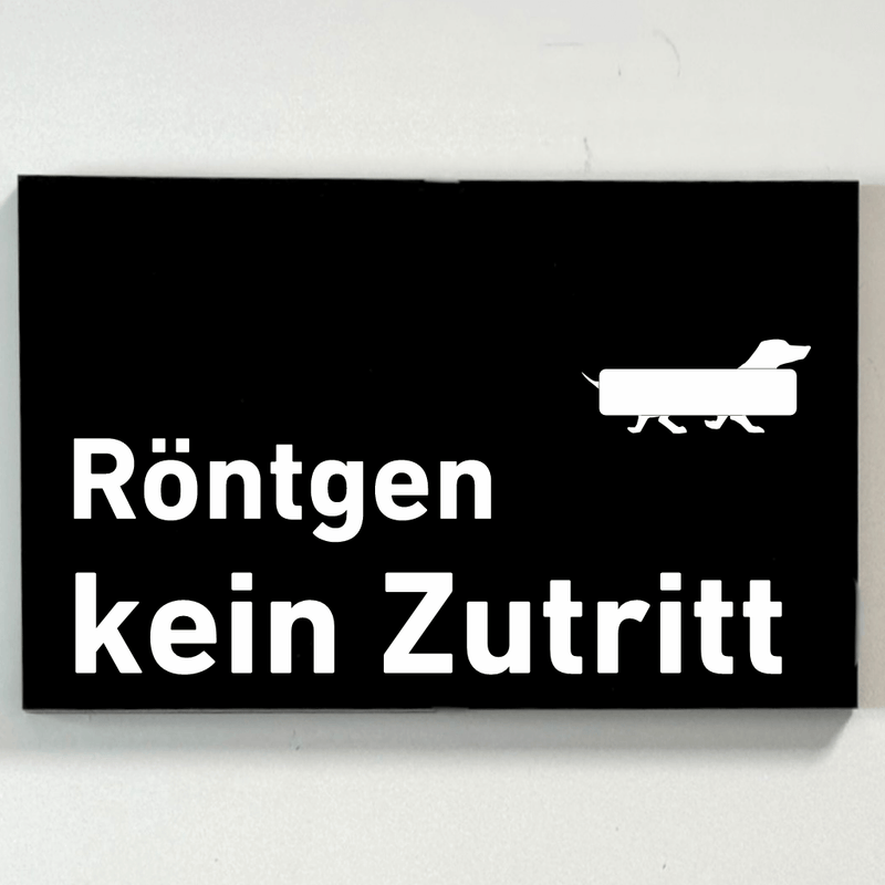Praxisschild Acrylglas / Folienaufkleber Röntgen kein Zutritt zum Kleben