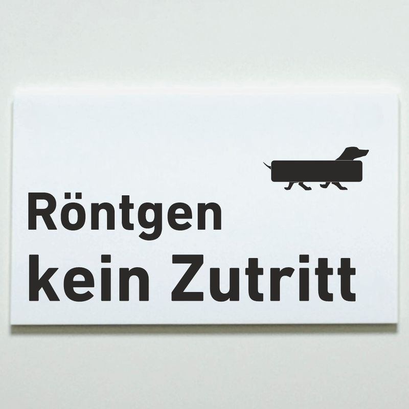 Praxisschild Acrylglas / Folienaufkleber Röntgen kein Zutritt zum Kleben