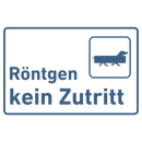 Praxisschild Acrylglas / Folienaufkleber Röntgen kein Zutritt zum Kleben