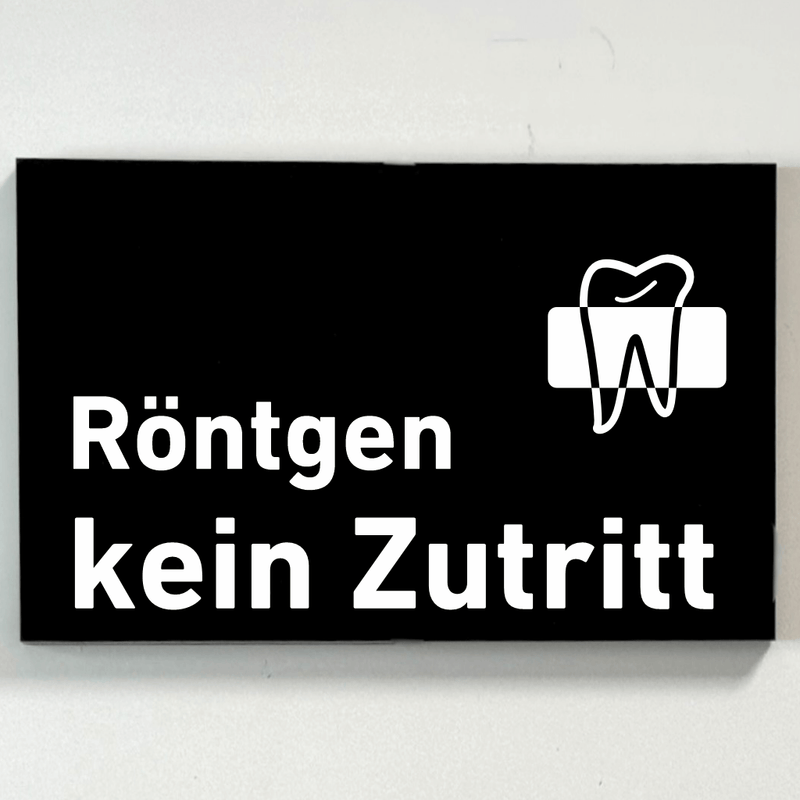 Praxisschild Acrylglas / Folienaufkleber Röntgen kein Zutritt zum Kleben
