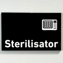 Schild für Ihre Praxis aus Acryl oder Folie Sterilisator zum Kleben