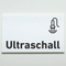 Praxisschild Acrylglas / Folienaufkleber Ultraschall zum Kleben