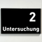 Praxisschild Acrylglas / Folienaufkleber Untersuchung 1-9 zum Kleben