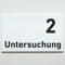 Praxisschild Acrylglas / Folienaufkleber Untersuchung 1-9 zum Kleben