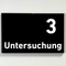 Praxisschild Acrylglas / Folienaufkleber Untersuchung 1-9 zum Kleben