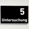 Praxisschild Acrylglas / Folienaufkleber Untersuchung 1-9 zum Kleben