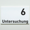 Praxisschild Acrylglas / Folienaufkleber Untersuchung 1-9 zum Kleben