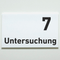Praxisschild Acrylglas / Folienaufkleber Untersuchung 1-9 zum Kleben