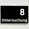 Praxisschild Acrylglas / Folienaufkleber Untersuchung 1-9 zum Kleben