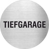 Piktogramm Tiefgarage aus Edelstahl