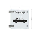 Fahnenschilder Tiefgarage 16