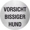 Pikto Vorsicht bissiger Hund aus Edelstahl