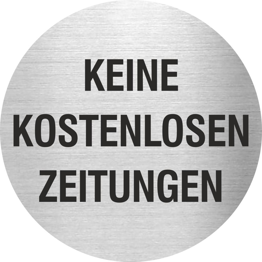 Piktogramm Keine kostenlosen Zeitungen Edelstahl Piktogramme Keine kostenlosen Zeitungen  Ø 60mm 