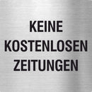 Piktogramm Keine kostenlosen Zeitungen Edelstahl Piktogramme Keine kostenlosen Zeitungen 70x70mm 