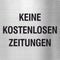 Piktogramm Keine kostenlosen Zeitungen Edelstahl Piktogramme Keine kostenlosen Zeitungen 70x70mm 