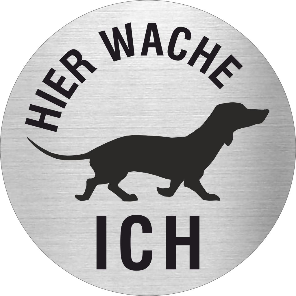 Piktogramm Hier wache Ich Edelstahl Piktogramme Hier wache Ich online-tuerschilder.com Ø 60mm 