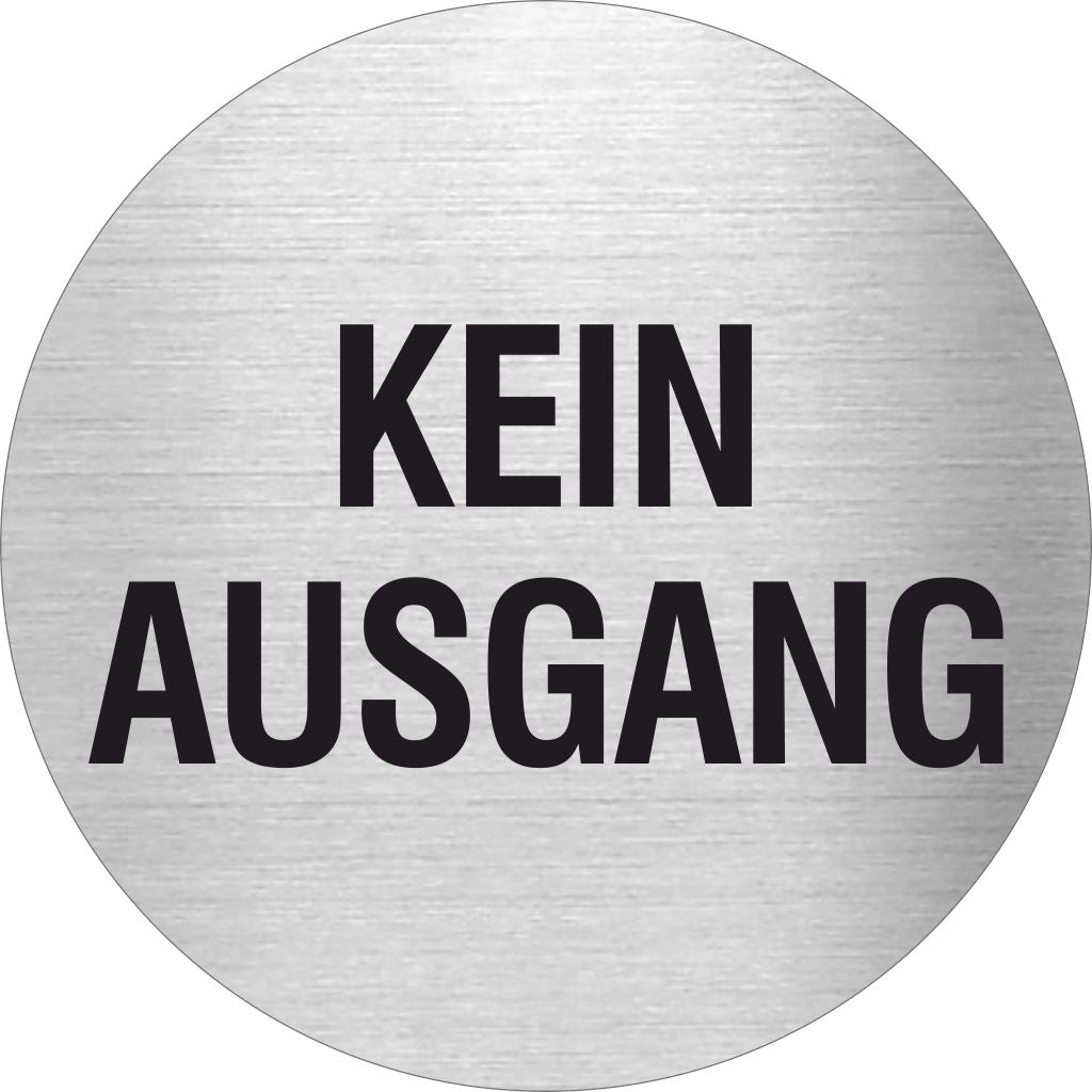 Piktogramm Kein Ausgang Edelstahl Piktogramme Kein Ausgang online-tuerschilder.com Ø 60mm 