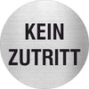 Piktogramm Kein Zutritt Edelstahl