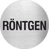 Piktogramm Röntgen aus Edelstahl