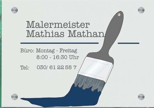 Firmenschild für Maler - Wir gestalten Ihr Schild! Firmenschilder Glas und Edelstahl  (A4) 