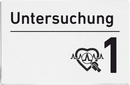 Praxisschilder Acryl Untersuchung 1 4