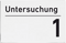 Praxisschilder Acryl Untersuchung 1 3