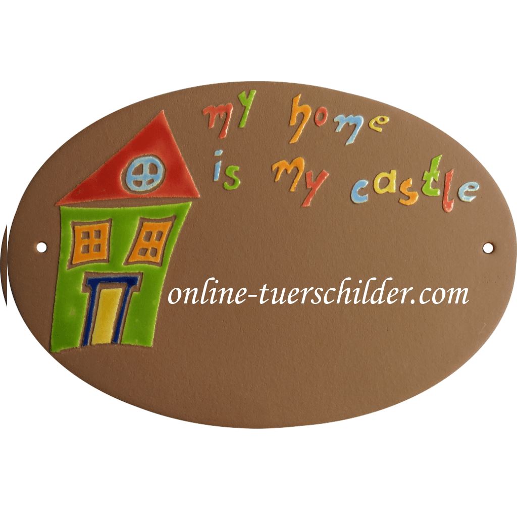 Türschild aus Keramik My home is my castle personalisiert Türschild Keramik  Braun 
